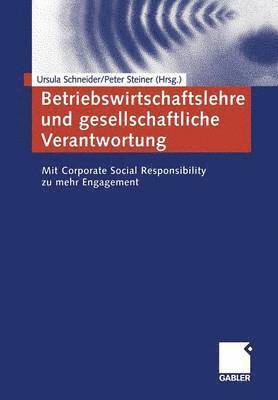 bokomslag Betriebswirtschaftslehre und gesellschaftliche Verantwortung