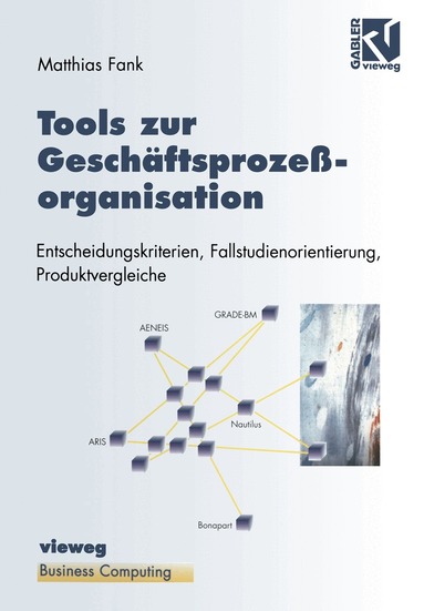 Matthias Fank - Tools zur Geschäftsprozeßorganisation, Häftad