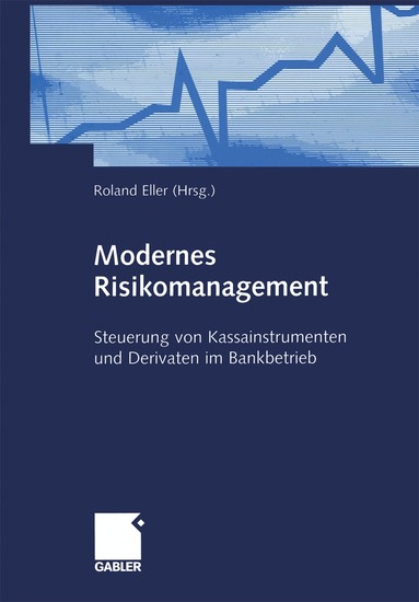Björn Lorenz, Peter Knobloch, Detlef Heinzel, Roland Eller - Modernes Risikomanagement, Häftad