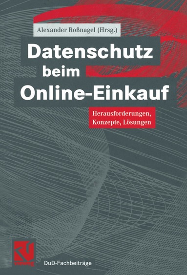 Alexander Roßnagel - Datenschutz beim Online-Einkauf, Häftad