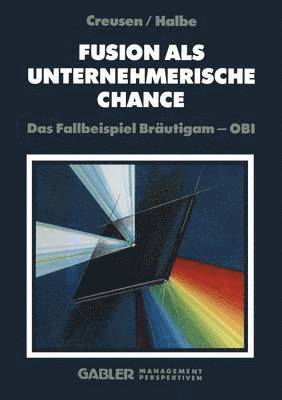 Fusion als unternehmerische Chance 1