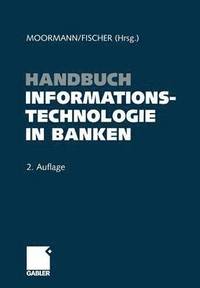 bokomslag Handbuch Informationstechnologie in Banken