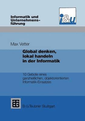 Global denken, lokal handeln in der Informatik
