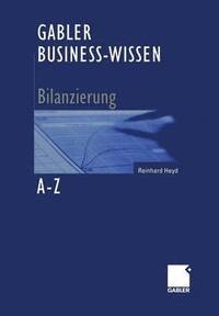 bokomslag Gabler Business-Wissen A-Z Bilanzierung