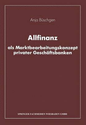 bokomslag Allfinanz als Marktbearbeitungskonzept privater Geschäftsbanken