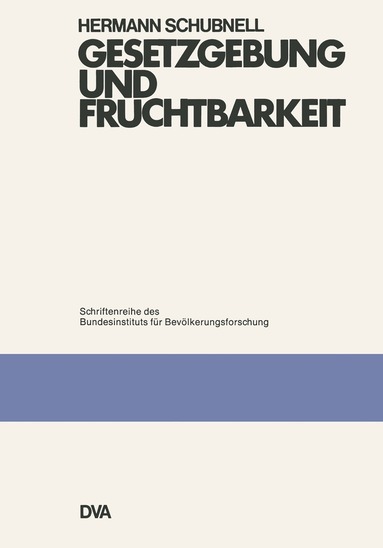 Gesetzgebung und Fruchtbarkeit, Häftad