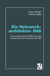 bokomslag Die Netzwerkarchitektur SNA