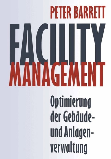 Peter Barrett - Facility Management, Häftad