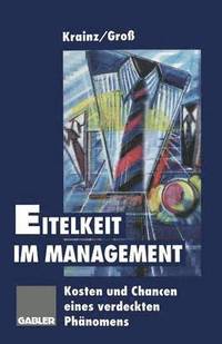 bokomslag Eitelkeit im Management