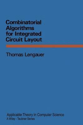 Combinatorial Algorithms for Integrated Circuit Layout 1