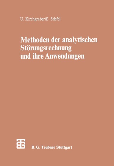 Eduard Stiefel - Methoden der analytischen Störungsrechnung und ihre Anwendungen, Häftad