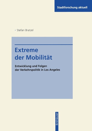 Stefan Bratzel - Extreme der Mobilität, Häftad