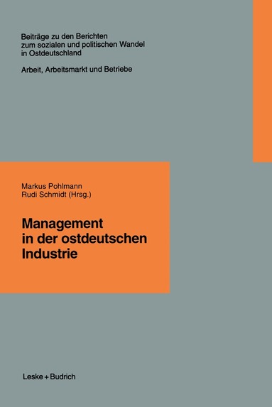 Markus Pohlmann - Management in der ostdeutschen Industrie, Häftad