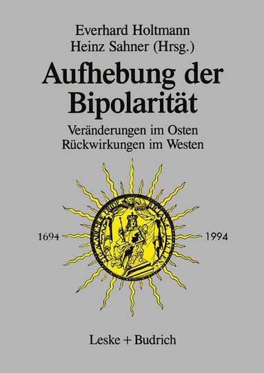 Everhard Holtmann - Aufhebung der Bipolarität —, Häftad
