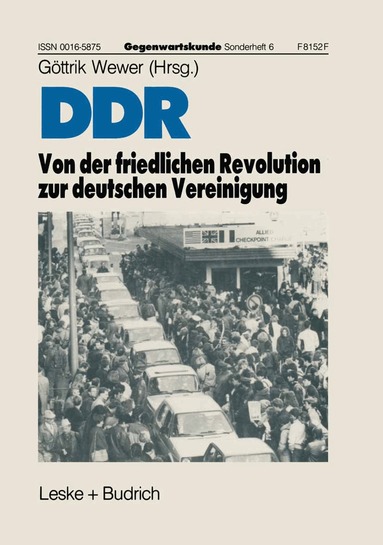 Göttrik Wewer - DDR — Von der friedlichen Revolution zur deutschen Vereinigung, Häftad