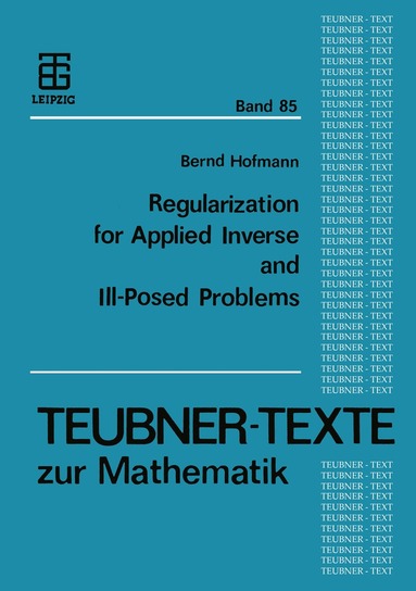 Regularization for Applied Inverse and Ill-Posed Problems, Häftad