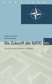 bokomslag Die Zukunft der NATO