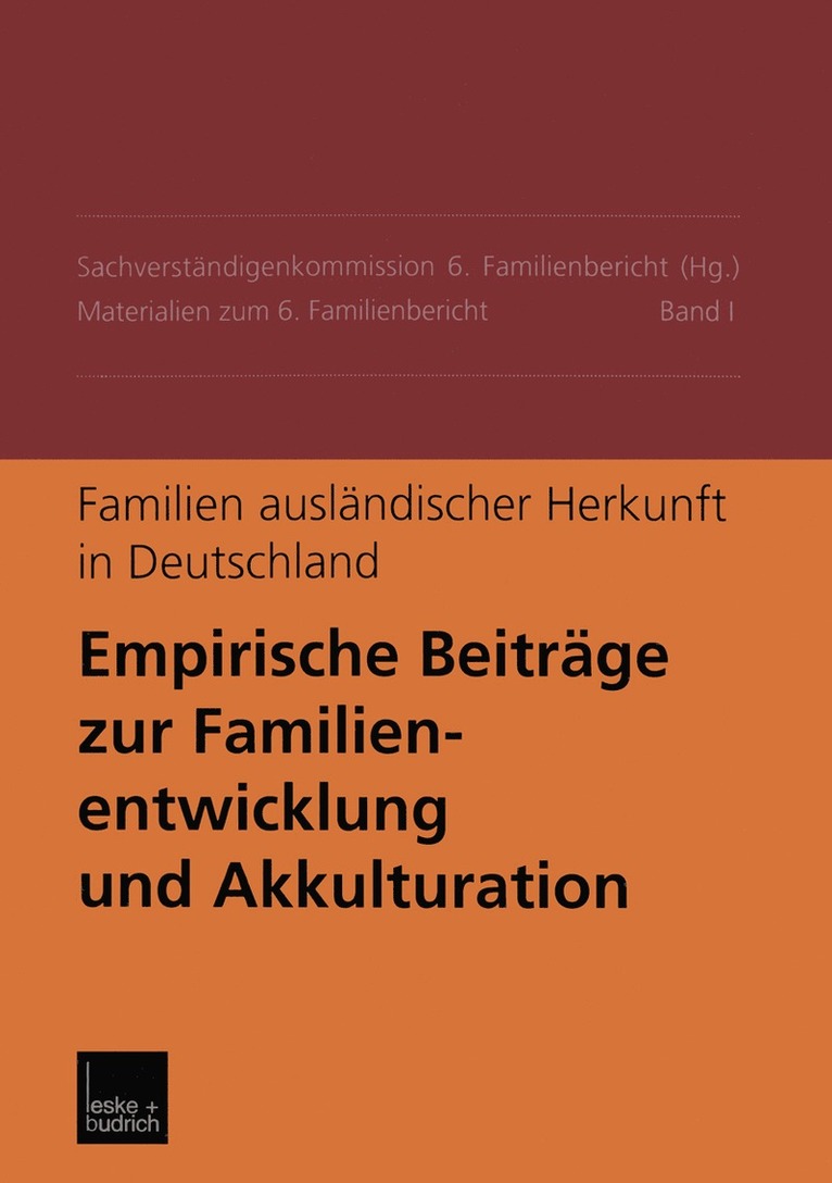 Sachverständigenkommission 6. Familienbericht, Sachverständigenkommission 6. Familienbe, Sachverstandigenkommission 6. Familienbe, Springer - Familien ausländischer Herkunft in Deutschland, Häftad
