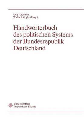 bokomslag Handwrterbuch des politischen Systems der Bundesrepublik Deutschland