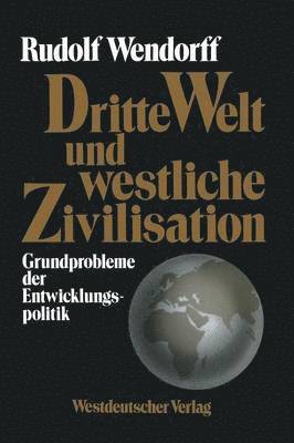 bokomslag Dritte Welt und westliche Zivilisation