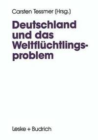 bokomslag Deutschland und das Weltflchtlingsproblem