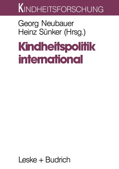 Georg Neubauer - Kindheitspolitik international, Häftad