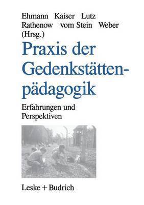 bokomslag Praxis der Gedenkstttenpdagogik