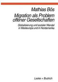 bokomslag Migration als Problem offener Geselleschaften