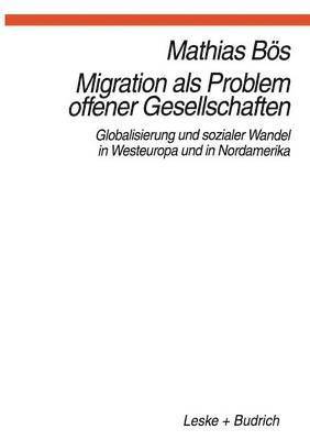 bokomslag Migration als Problem offener Geselleschaften