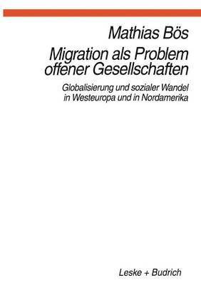 Migration als Problem offener Geselleschaften 1