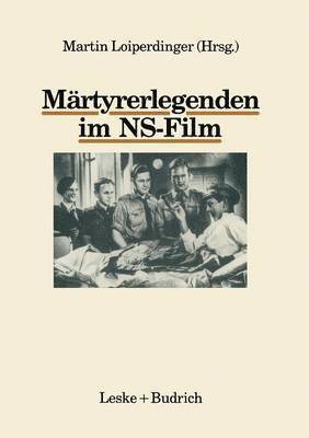 bokomslag Mrtyrerlegenden im NS-Film