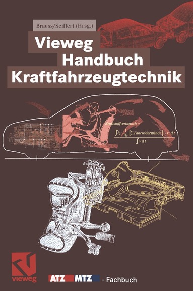 Hans-Hermann Braess, Ulrich Seiffert - Vieweg Handbuch Kraftfahrzeugtechnik, Häftad