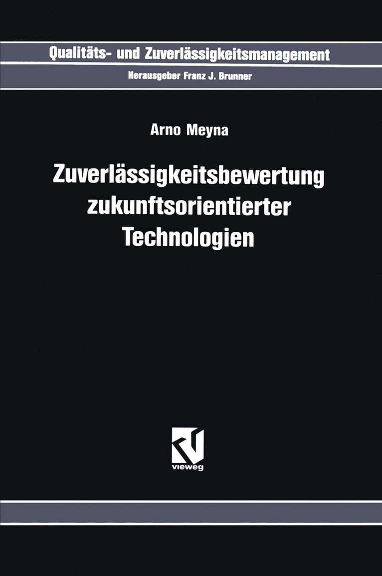 Zuverlssigkeitsbewertung Zukunftsorientierter Technologien 1