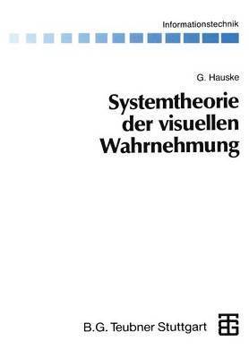 Systemtheorie der visuellen Wahrnehmung 1