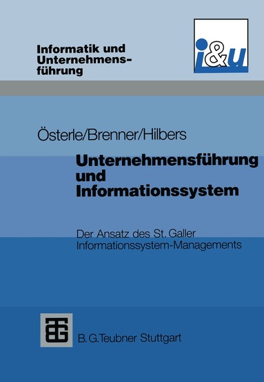Walter Brenner, Konrad Hilbers - Unternehmensführung und Informationssystem, Häftad