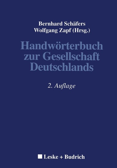 Bernhard Schäfers, Wolfgang Zapf - Handwörterbuch zur Gesellschaft Deutschlands, Häftad