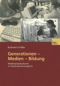 bokomslag Generationen - Medien - Bildung