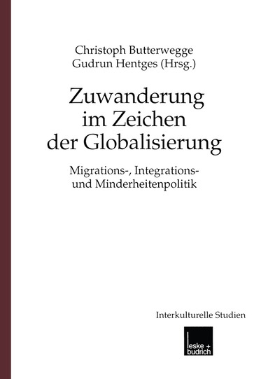 Christoph Butterwegge - Zuwanderung im Zeichen der Globalisierung, Häftad