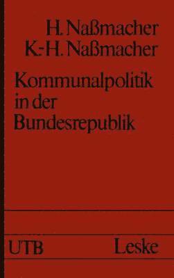 Hiltrud Nassmacher - Kommunalpolitik in der Bundesrepublik, Häftad