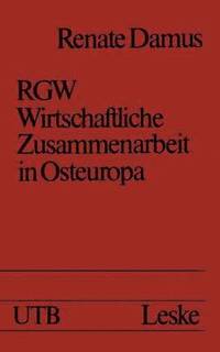 bokomslag RGW - Wirtschaftliche Zusammenarbeit in Osteuropa