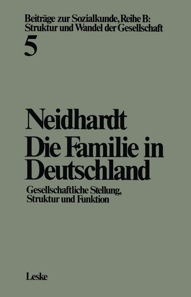Friedhelm Neidhardt - Die Familie in Deutschland, Häftad