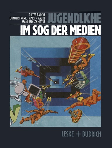 Dieter Baacke, Günter Frank, Martin Radde, Manfred Schnittke - Jugendliche im Sog der Medien, Häftad