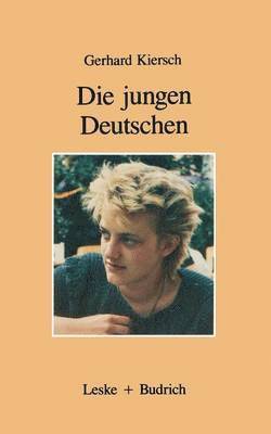 Gerhard Kiersch - Die jungen Deutschen, Häftad