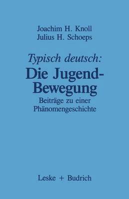 bokomslag Typisch deutsch: Die Jugendbewegung