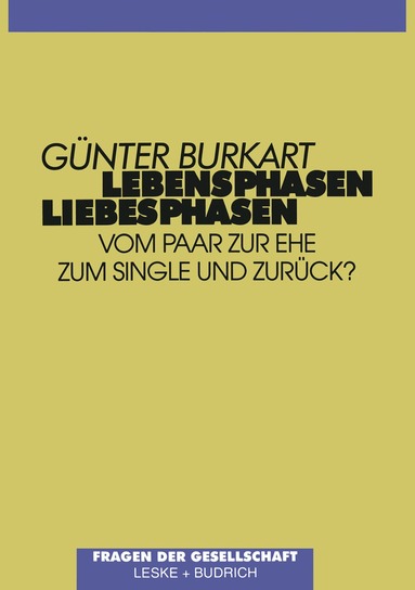 Günter Burkart - Lebensphasen — Liebesphasen, Häftad