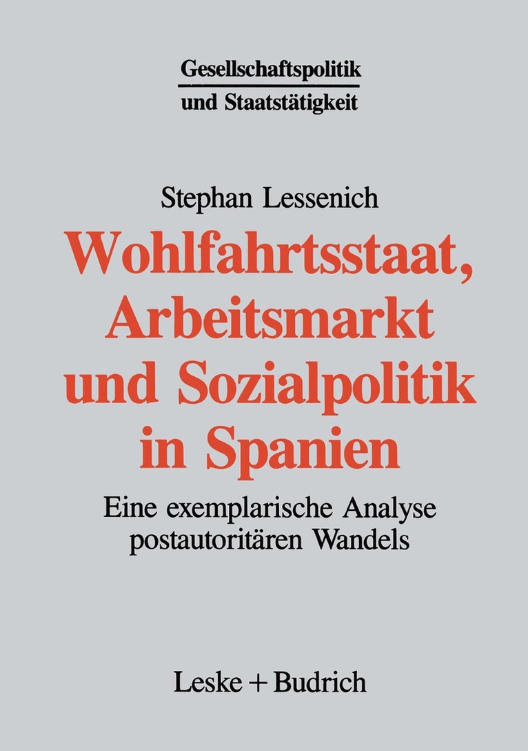 Wohlfahrtsstaat, Arbeitsmarkt und Sozialpolitik in Spanien 1