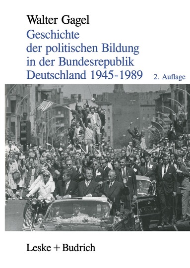 Walter Gagel - Geschichte der politischen Bildung in der Bundesrepublik Deutschland 1945–1989, Häftad