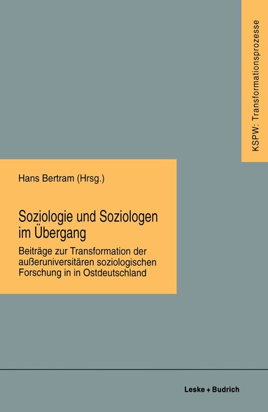 Hans Bertram - Soziologie und Soziologen im Übergang, Häftad