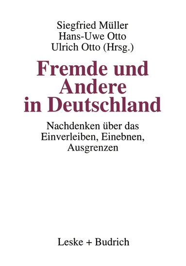 Siegfried Müller - Fremde und Andere in Deutschland, Häftad