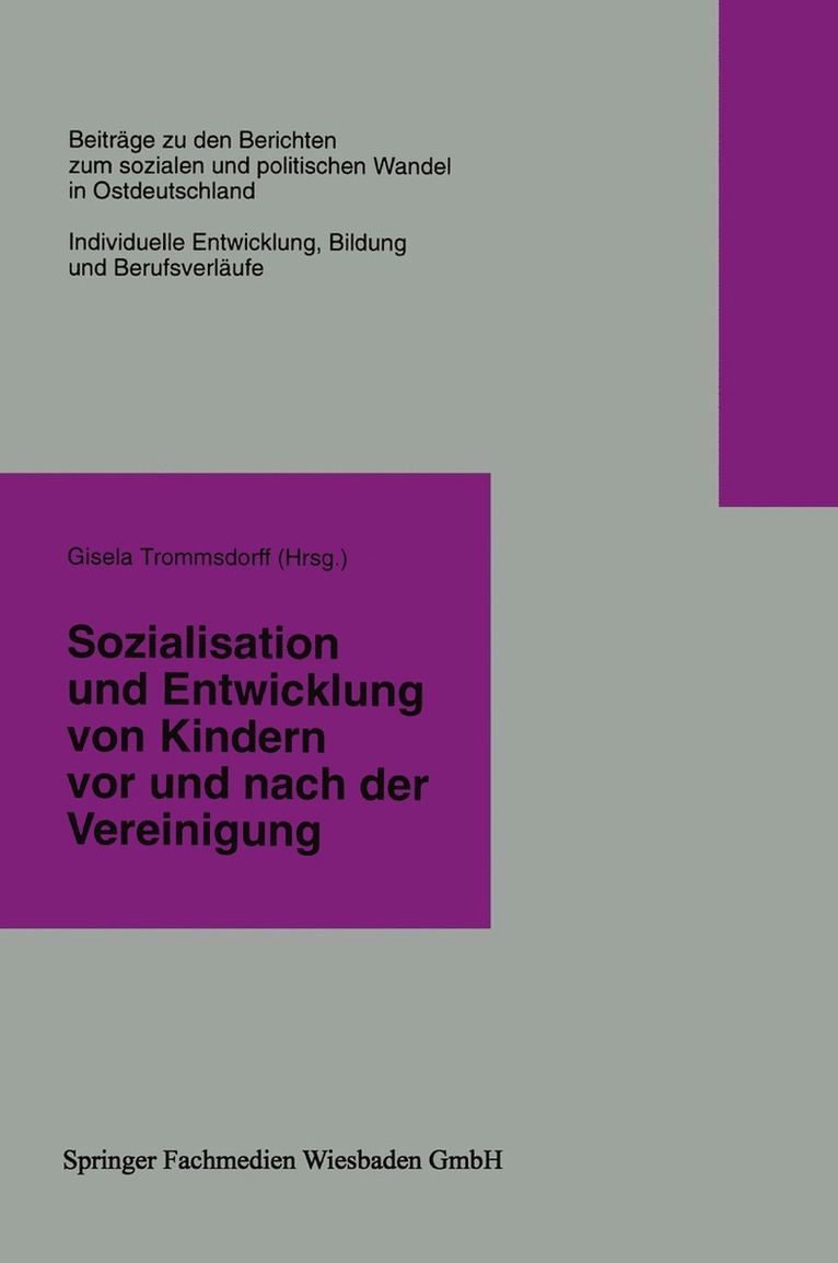 Gisela Trommsdorff - Sozialisation und Entwicklung von Kindern vor und nach der Vereinigung, Häftad